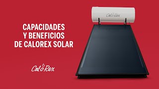 Capacidades y beneficios de Calorex Solar [upl. by Rowan]