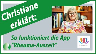 Übungen zur Entspannung und Bewegung  Christiane erklärt So funktioniert die App „RheumaAuszeit“ [upl. by Arodnahs]