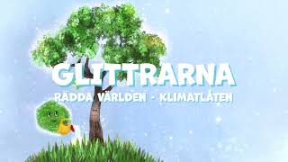 GLITTRARNA Rädda världen  Klimatlåten Officiell lyric video [upl. by Eiramenna823]