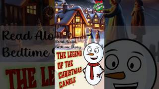 Children Bedtime Story The Legend of the Christmas Candle [upl. by Kurland]