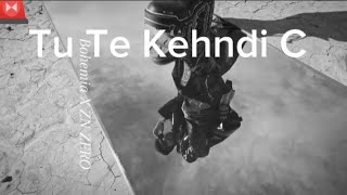 Tu Te Kehndi C BOHEMIA  FT ZN Zero New Punjabi song  2024  Deep Jandu  music bohemia song [upl. by Wernda]