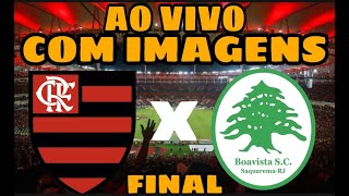 FLAMENGO X BOA VISTA AO VIVO COM IMAGENS [upl. by Aizatsana872]