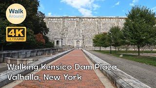 【4K60】 Walking  Kensico Dam Plaza in Valhalla New York [upl. by Yaeger]