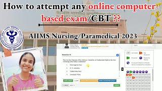 HOW TO ATTEMPT ANY ONLINE EXAMCOMPUTER BASED TESTCBT  AIIMS BSC NURSING PARAMEDICAL 2023 [upl. by Ward]