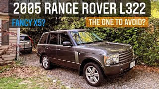 2005 Range Rover  Should You Avoid Them Or Does The quotBMWquot L322s Get A Bad WrapMy Take [upl. by Doownel]