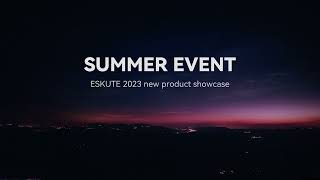 ESKUTE 2023 new product showcase [upl. by Laird]