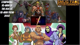 Versus  He Man 80s vs He Man 2002 [upl. by Simsar79]