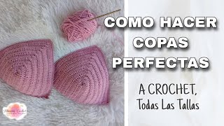 Cómo Hacer Copas para Brasier a CROCHET Perfectas Fácil y Rápido [upl. by Berger]