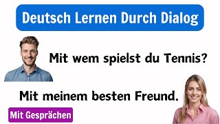 Deutsch Lernen A1A2  Tägliche Gespräche auf Deutsch für Sprech und Hörpraxis [upl. by Lorine975]