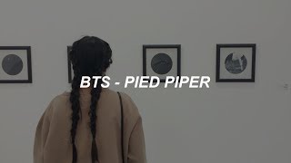 BTS 방탄소년단 Pied Piper Easy Lyrics [upl. by Newo]