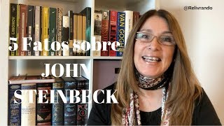 5 Fatos sobre John Steinbeck e As Vinhas da Ira [upl. by Lawford]