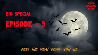 Eid Special Episode3 With Afnan 2023AfnanTheHorrorWorldBD afnanvai [upl. by Taveda724]