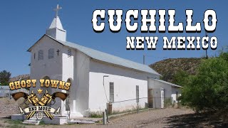 Ghost Towns and More  Episode 34  Cuchillo New Mexico [upl. by Hanoj633]