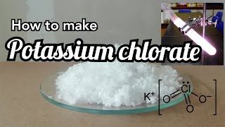 Synthesis of Potassium chlorate [upl. by Anihs]