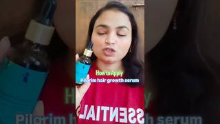 How to use pilgrim hair growth serum shortsfeed [upl. by Darnall]