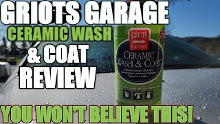 Griots Garage Ceramic Wash amp Coat  Ceramic Protection as you WASH  DOES it work Lets find out [upl. by Rollie710]