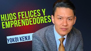 Hijos felices y emprendedores yokoikenji [upl. by Basset]