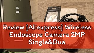 Review Aliexpress Wireless Endoscope Camera 2MP SingleampDual Lens WiFi Borescope Car Inspection Ca [upl. by Eulalee939]