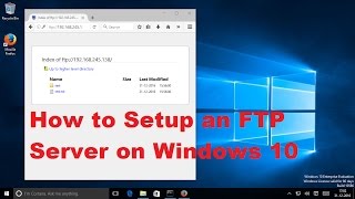 How to Setup an FTP Server on Windows 10 [upl. by Larcher]