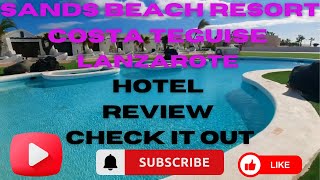 Sands Beach Resort Hotel Costa Teguise Lanzarote [upl. by Karilla926]