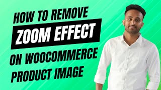 How to Remove  Disable zoom effect on WooCommerce product image Without plugin By Jahid Hasann [upl. by Faden]