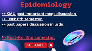 Epidemiology KMU past mcqs in urdu BsN 6th PostRn 2nd  kmu epidemiology past papers in urdu [upl. by Akineg]