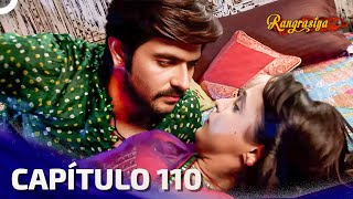 Rangrasiya Capítulo 110  Novela India  Doblado en Español [upl. by Rellia]