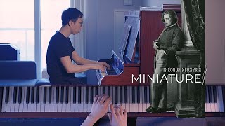 Miniature Op62 no6 by Theodor Kirchner  Ronald Lau [upl. by Ahron]