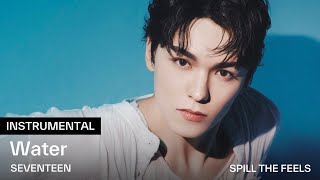 SEVENTEEN 세븐틴 Water Instrumental [upl. by Jangro]