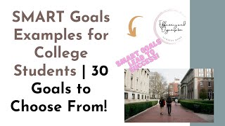 SMART Goals Examples for College Students  30 Goals to Choose From [upl. by Llerret]