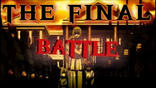 ATTACK ON TITAN  THE FINAL BATTLE [upl. by Gram161]