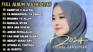 Ai Khodijah  Habbitak X Ala Bali Full Album Sholawat 2024 Viral Tiktok [upl. by Nyrmak]