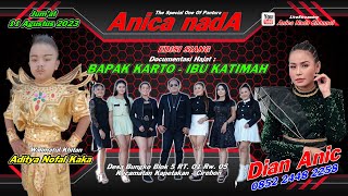 🔴LIVE ANICA NADA  DIAN ANIC   EDISI SIANG 11 AGUSTUS 2023  BUNGKO  KAPETAKAN  CIREBON [upl. by Rogers]