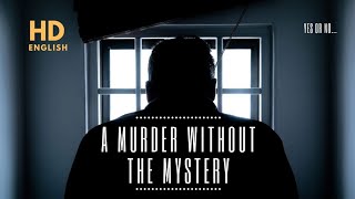 A Murder Without The Mystery [upl. by Campagna31]