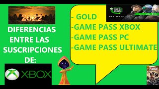 Diferencias entre las Suscripciones del GOLD GAME PASS XBOX PASS PC y GAME PASS ULTIMATE en 2022 [upl. by Heddy]