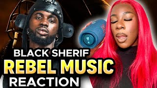 Black Sherif  REBEL MUSIC ⛓️🔥 Reaction [upl. by Costa]