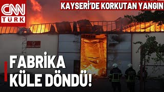 SON DAKİKA🚨 Kayseride Fabrika Yangını Zarar Büyük Müdahale Sürüyor [upl. by Selegna845]