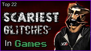 Top 22  Scariest Glitches In Games [upl. by Nylhsa]