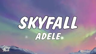 Adele  Skyfall Lyrics [upl. by Rita]