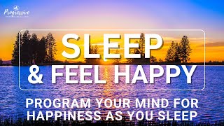 Sleep Hypnosis  Sleep and Feel Positive and Happy Overcome Depression amp Sadness Stress STRONG [upl. by Philbrook]