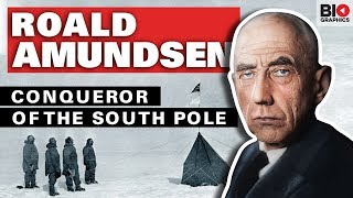 Roald Amundsen Conqueror of the South Pole [upl. by Amerd]