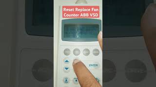 Reset Replace Fan ABB VSD Counter Timer Fan Cooling lifetime abb fancooling replacefan counter [upl. by Gnoh]