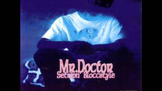 40 Oz amp Chronic Dice  Mr Doctor  Setripn Bloccstyle  HQ LYRICS [upl. by Stanley570]