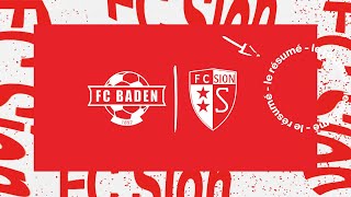 FC Baden  FC Sion 04  Le résumé [upl. by Sidonia]