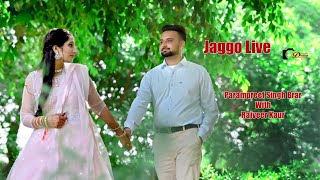 Live Jago Ceremony Parampreet Singh Brar weds Rajveer Kaur [upl. by Shari]