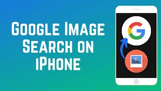 How to Use Google Reverse Image Search on iPhone [upl. by Enialehs]