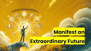 Manifest An Extraordinary Future A Workshop with Alan Donegan [upl. by Arraic348]