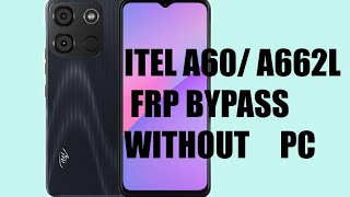 ITEL A60  A662L FRP BYPASS WITHOUT PC [upl. by Nobie]