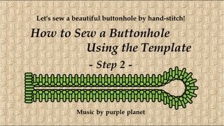 How to Sew a Buttonhole Using the Template Part 2 [upl. by Yenhpad]