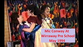 Mic Conway At Wirraway Pre School on 16th May 1994 [upl. by Floro]